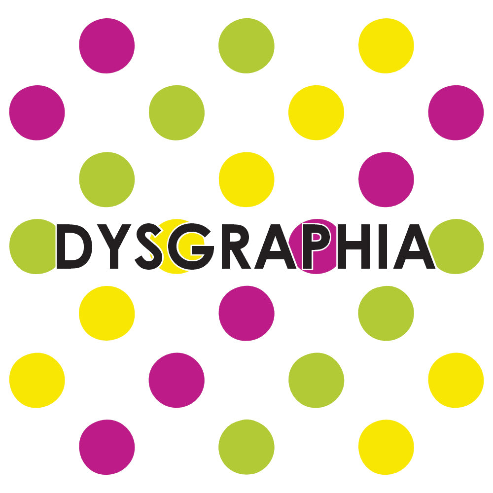 Dysgraphia